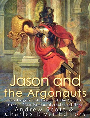 Jason and the Argonauts: The Origins and History of the Ancient Greeks’ Most Famous Mythological Hero