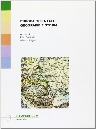 Europa Orientale. Geografia E Storia