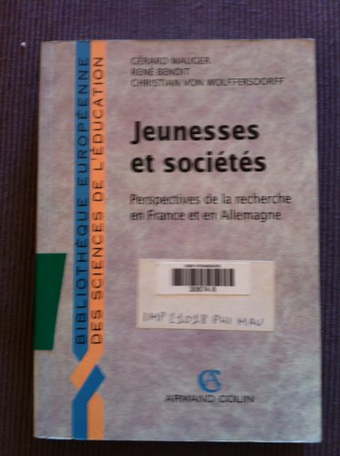 Jeunesses et societes : perspectives de la recherche en France et en Allemagne