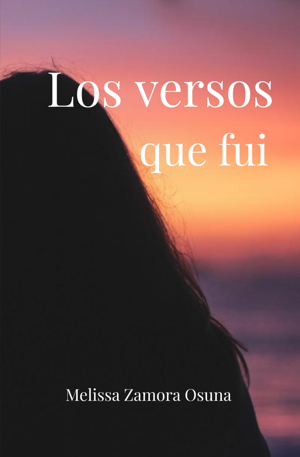 Los versos que fui