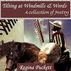 Tilting at Windmills & Words Audiolibro Por Regina Puckett arte de portada