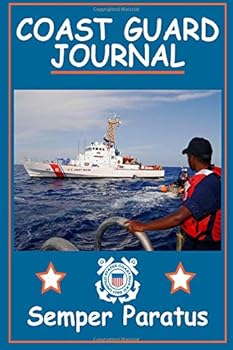 Coast Guard Journal : Journal Notebook for Coast Guard Personnel of All Ranks