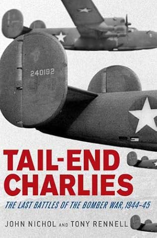 Tail End Charlies By John Nichol And Tony Rennell