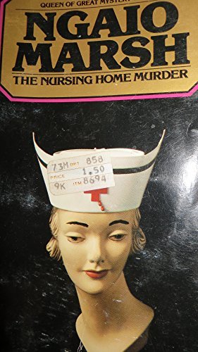 Ngaio Marsh the Nursing Home Murder B000MVI1PS Book Cover