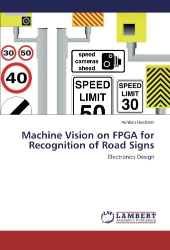 Buy Machine Vision on FPGA for Re of Road Signs Online at desertcartINDIA