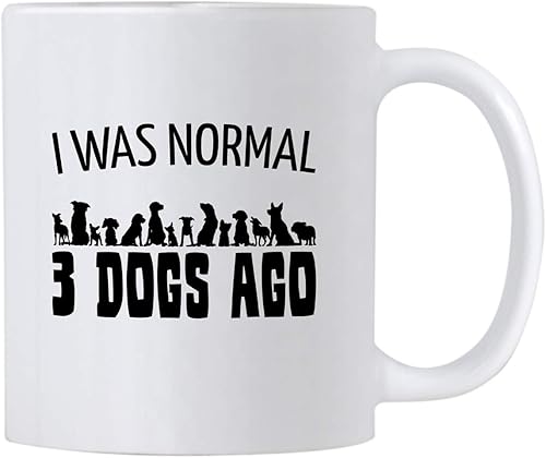 Casitika I Was Normal 3 Dogs Ago Mug. 11 oz Three Dog Saying Coffee Mug. Retirement Gift Ideas For Men and Women With Pets.