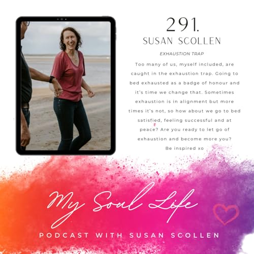 Exhaustion Trap with Susan Scollen