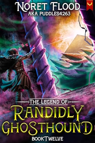 Cover of The Legend of Randidly Ghosthound: Book Twelve