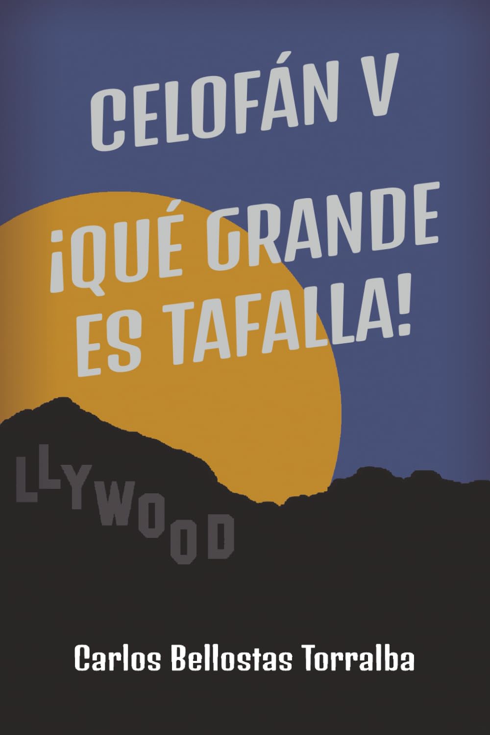Celofán V: ¡Qué grande es Tafalla!