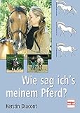  Wie sag ich\'s meinem Pferd?