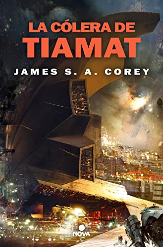 La cólera de Tiamat (The Expanse 8): Publicado por acuerdo con