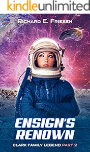 Ensign''s Renown (Clark Family Legend Book 2)