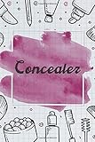  Concealer NoteBook Gift Idea: Lined makeup NoteBook Gift / Make-up Artist Notebook Gift, 120 Pages, 6x9, Soft Cover, Matte Finish