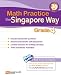 Math Practice the Singapore Way: Grade 4