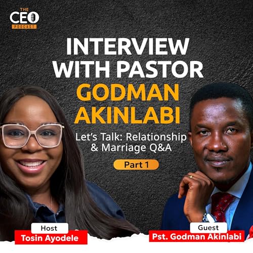 『Interview with Pastor Godman Akinlabi | Relationship & Marriage Q&A | Part 1』のカバーアート