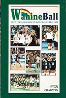 Wahine Ball: The Story of Hawai'I's Most Beloved Team 1566471532 Book Cover