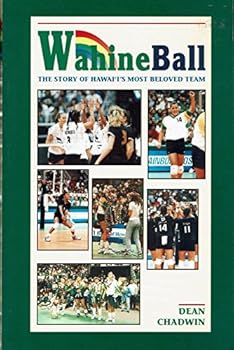 Paperback Wahine Ball: The Story of Hawai'I's Most Beloved Team Book