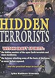 Hidden Terrorists: Witchcraft Terrorists Exposed