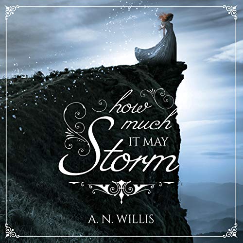 How Much It May Storm by A.N. Willis episode artwork