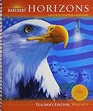 Harcourt School Publishers Horizons: Teacher's Edition  Vol 1 Us History 2005