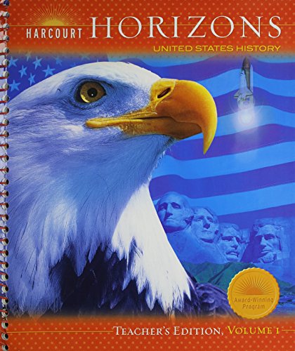 Harcourt School Publishers Horizons: Teacher's Edition Vol 1 Us History 2005