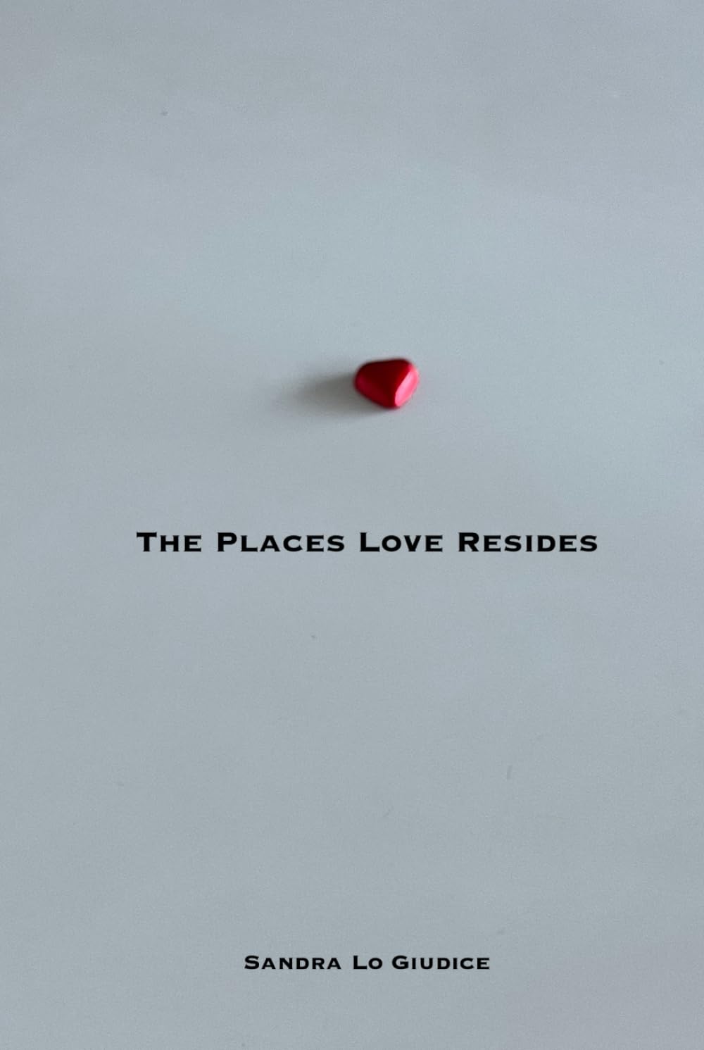 The Places Love Resides