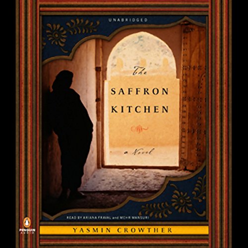 The Saffron Kitchen A Novel (Audible Audio Edition