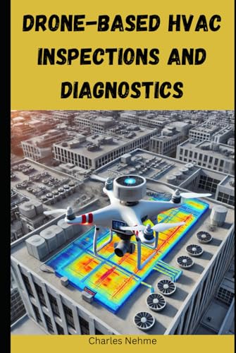 Drone-Based HVAC Inspections and Diagnostics