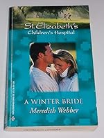 A Winter Bride (St. Elizabeth's Children's Hospital #1) 0373631596 Book Cover