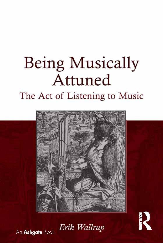 Being Musically Attuned: The Act of Listening to Music
