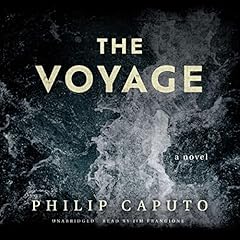 The Voyage Audiolibro Por Philip Caputo arte de portada