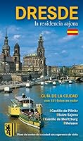 Stadtführer Dresden - die Sächsische Residenz - spanische Ausgabe 3938220066 Book Cover