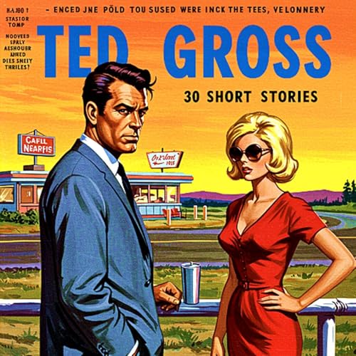 30 Short Stories by Ted Gross episode artwork