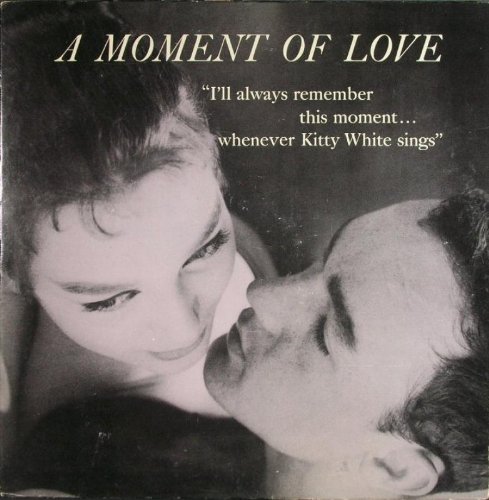 KITTY WHITE - A Moment Of Love - LP