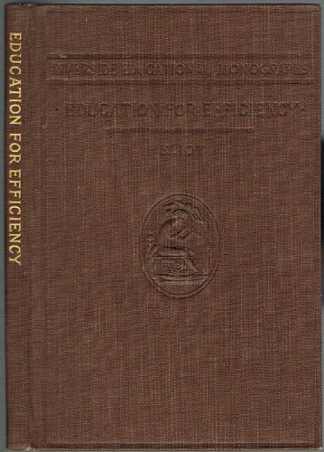 Education for Efficiency and the New Definition... B0036U0FM4 Book Cover