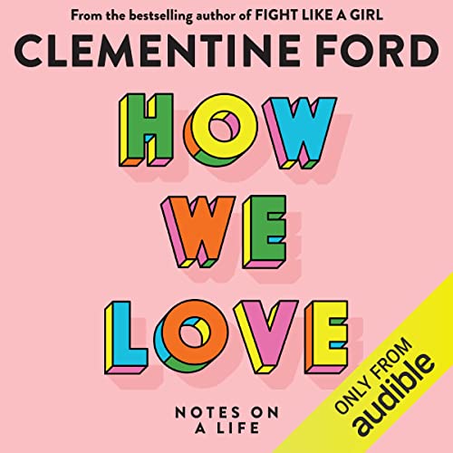 How We Love by Clementine Ford episode artwork
