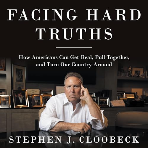 Facing Hard Truths by Stephen J. Cloobeck episode artwork