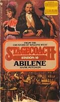 ABILENE (Stagecoach Station Series, No. 10) 0553238582 Book Cover