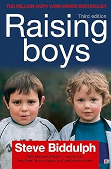 Raising Boys: Why boys are ...