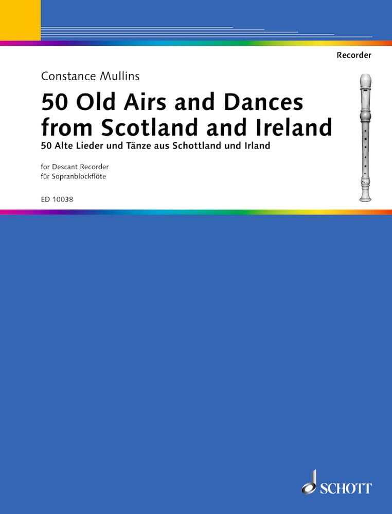 50 Old Airs and Dances: from Scotland and Ireland. descant recorder.