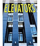 Elevators (Engineering Wonders)