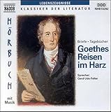  Goethes Reisen in den Harz. CD.