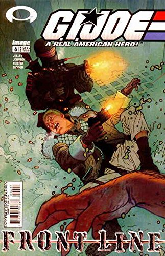 G.I. Joe: Frontline #6 VF ; Image comic book | Tony Harris