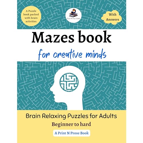 Image of Mazes book for creative minds: Brain Relaxing Puzzles for Adults - Beginner to hard - Mind Games - Activity Book for Adults - A Puzzle Book Packed ... book packed with brain boosting excercises