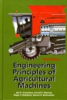 Engineering Principles of Agricultural Machines 1892769506 Book Cover