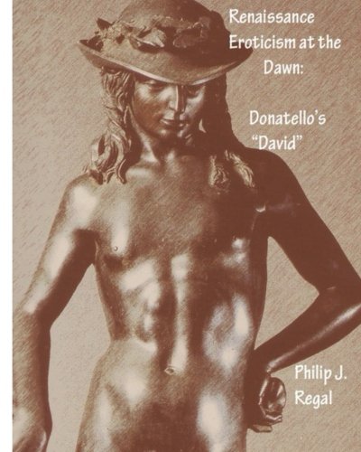 Renaissance Eroticism at the Dawn: Donatello's "David"