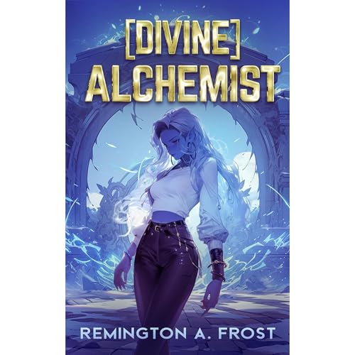 [DIVINE] ALCHEMIST -- Remington A. Frost episode artwork