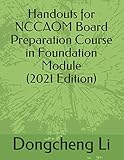 Handouts for NCCAOM Board Preparation Course in Foundation Module (Handouts for NCCAOM Board Preparation Courses)