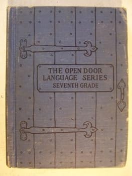 Hardcover The Open Door Language Series Seventh Grade Success in Speaking and Writing Book