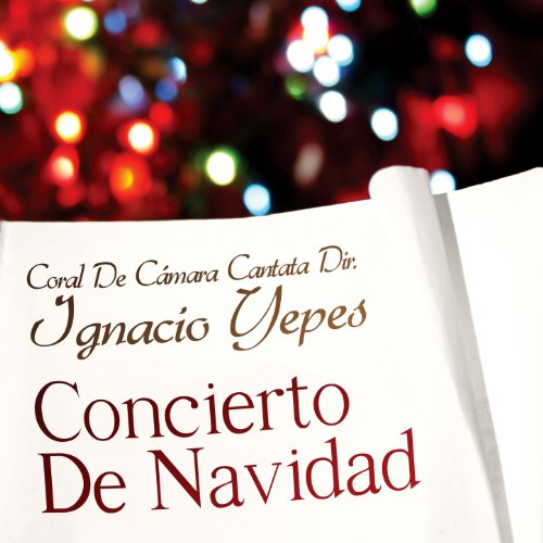 Coral de Cámara Cantata Dirigida Por Ignacio Yepes